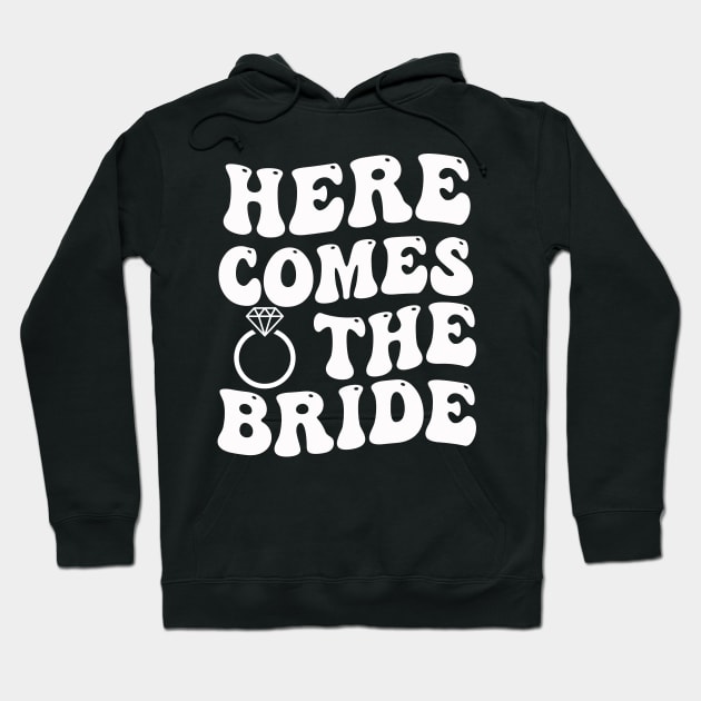 Here Comes The Bride Bachelorette Party Bride Squad Hoodie by blueyellow